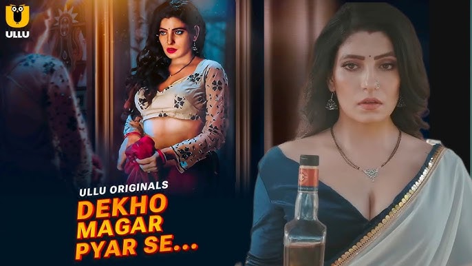 Dekho Magar Pyar Se (Part 1) Web Series