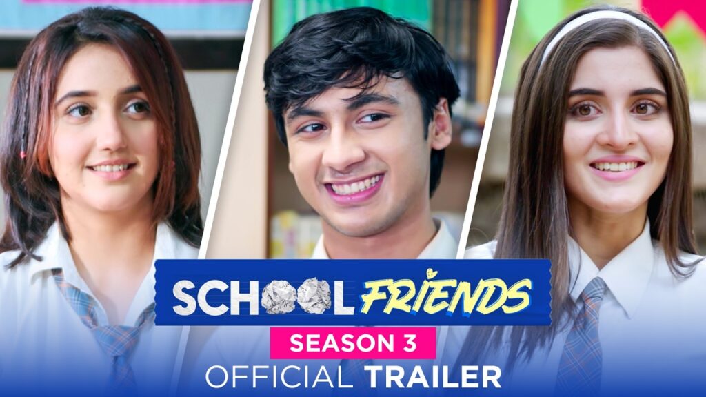 School Friends (2025) Hindi Season 3